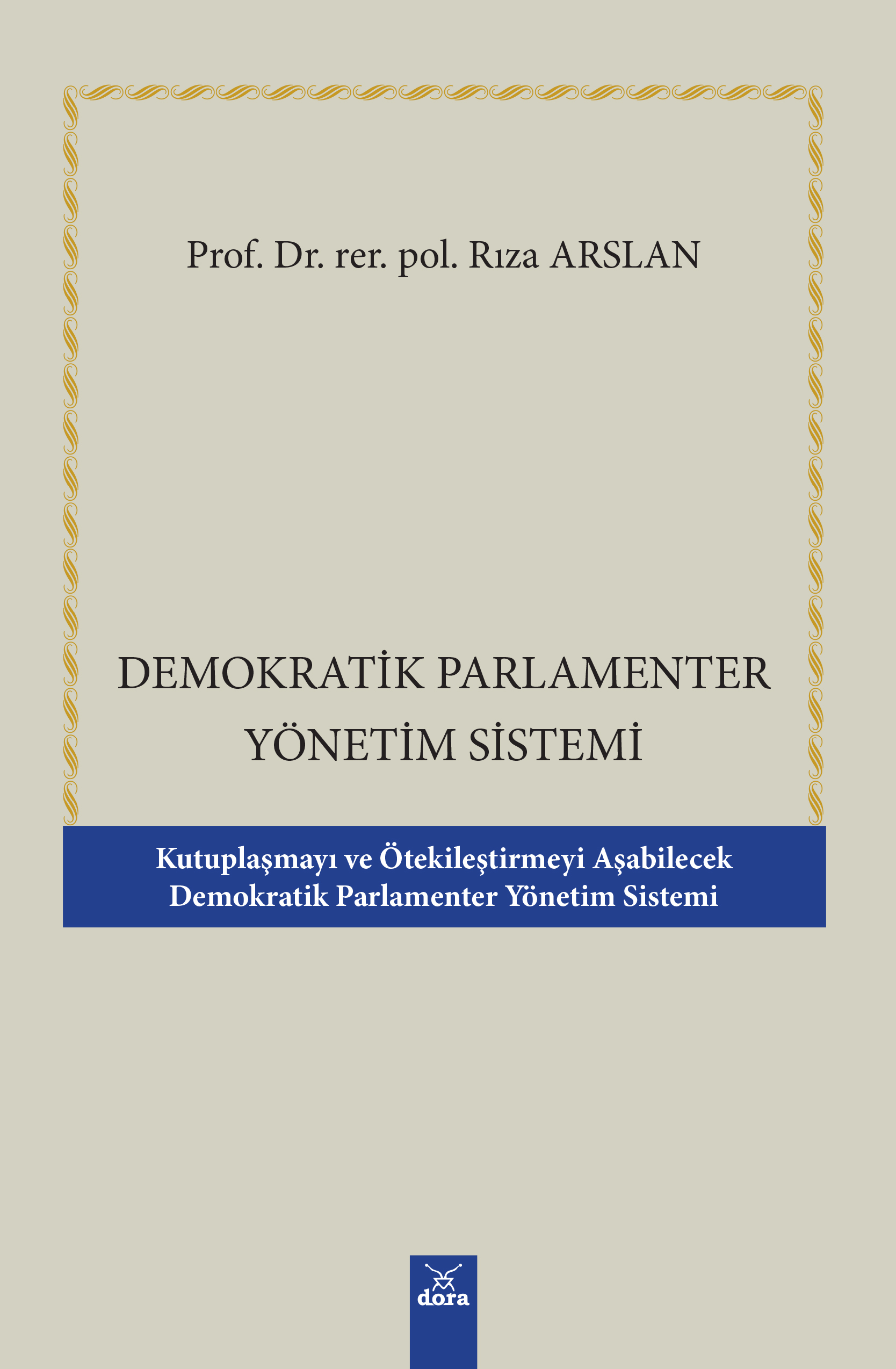 Demokratik Parlamenter Yönetim Sistemi | 144 | Dora Yayıncılık